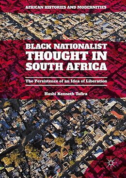 eBook (pdf) Black Nationalist Thought in South Africa de Hashi Kenneth Tafira