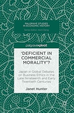 eBook (pdf) 'Deficient in Commercial Morality'? de Janet Hunter