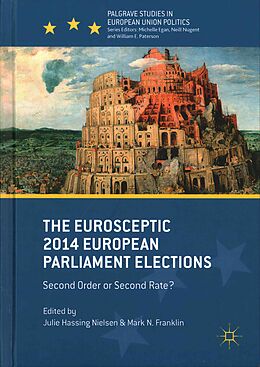 Fester Einband The Eurosceptic 2014 European Parliament Elections von Julie Franklin, Mark Hassing Nielsen