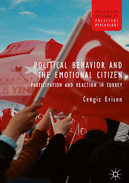 Livre Relié Political Behavior and the Emotional Citizen de Cengiz Erisen