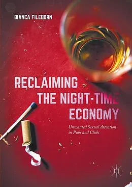 E-Book (pdf) Reclaiming the Night-Time Economy von Bianca Fileborn