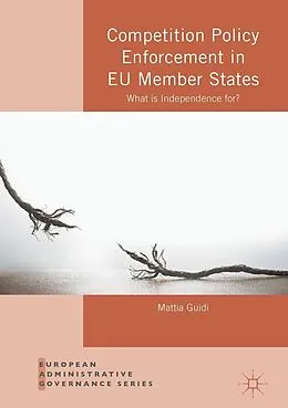 E-Book (pdf) Competition Policy Enforcement in EU Member States von Mattia Guidi