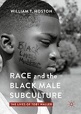 eBook (pdf) Race and the Black Male Subculture de William T. Hoston