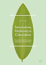 eBook (pdf) Intoxication, Modernity, and Colonialism de Dusan I. Bjelic