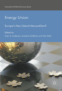 Fester Einband Energy Union von Svein S. Goldthau, Andreas Sitter, Nick Andersen