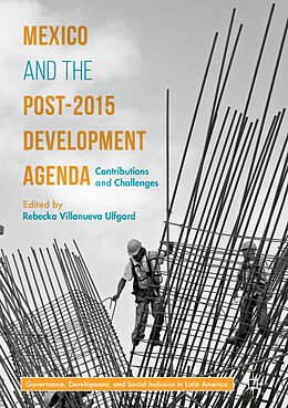 Livre Relié Mexico and the Post-2015 Development Agenda de Rebecka Villanueva Ulfgard