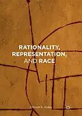 E-Book (pdf) Rationality, Representation, and Race von Deborah K Heikes