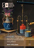 E-Book (pdf) Literature, Electricity and Politics 1740-1840 von Mary Fairclough