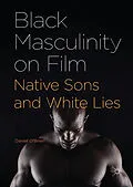 E-Book (pdf) Black Masculinity on Film von Daniel O'Brien