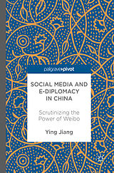 eBook (pdf) Social Media and e-Diplomacy in China de Ying Jiang