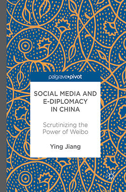 eBook (pdf) Social Media and e-Diplomacy in China de Ying Jiang