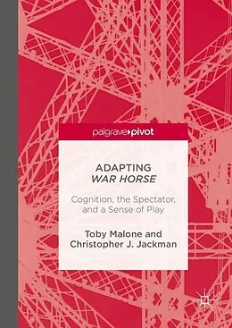 E-Book (pdf) Adapting War Horse von Toby Malone, Christopher J. Jackman