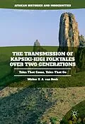 E-Book (pdf) The Transmission of Kapsiki-Higi Folktales over Two Generations von Walter E. A. van Beek