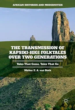 E-Book (pdf) The Transmission of Kapsiki-Higi Folktales over Two Generations von Walter E. A. van Beek