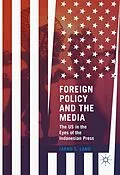 E-Book (pdf) Foreign Policy and the Media von Jarno S. Lang