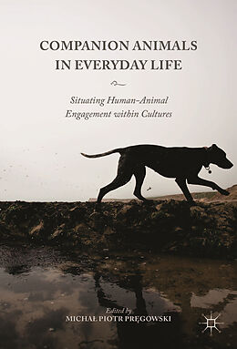 Livre Relié Companion Animals in Everyday Life de Michal Piotr Pregowski