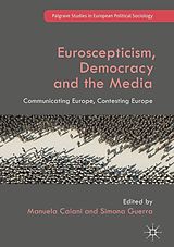 eBook (pdf) Euroscepticism, Democracy and the Media de 