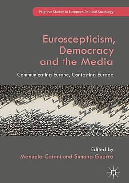 eBook (pdf) Euroscepticism, Democracy and the Media de 