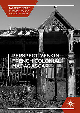 Livre Relié Perspectives on French Colonial Madagascar de Eric T. Jennings