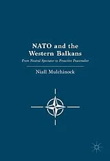 E-Book (pdf) NATO and the Western Balkans von Niall Mulchinock