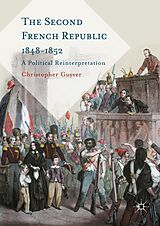 eBook (pdf) The Second French Republic 1848-1852 de Christopher Guyver