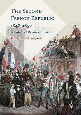 eBook (pdf) The Second French Republic 1848-1852 de Christopher Guyver