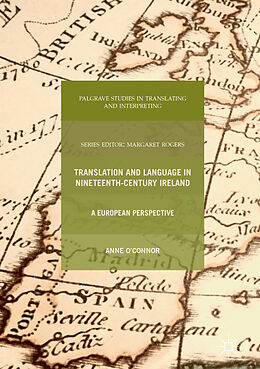 Livre Relié Translation and Language in Nineteenth-Century Ireland de Anne O Connor