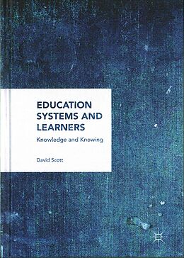 Fester Einband Education Systems and Learners von David Scott