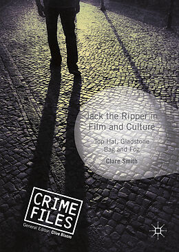 Fester Einband Jack the Ripper in Film and Culture von Clare Smith
