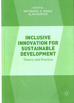 Livre Relié Inclusive Innovation for Sustainable Development de Nathaniel O. Hunter, Alan Agola