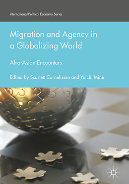 Fester Einband Migration and Agency in a Globalizing World von 