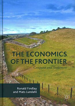 Livre Relié The Economics of the Frontier de Mats Lundahl, Ronald Findlay