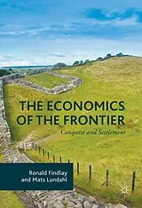 E-Book (pdf) The Economics of the Frontier von Ronald Findlay, Mats Lundahl