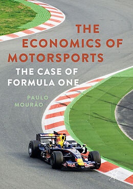 eBook (pdf) The Economics of Motorsports de Paulo Mourão