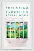 E-Book (pdf) Exploring and Locating Social Work von Darren Hill, Lorraine Agu, David Mercer