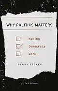 E-Book (pdf) Why Politics Matters von Gerry Stoker