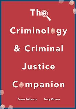 E-Book (pdf) The Criminology and Criminal Justice Companion von Susan Robinson, Tracy Cussen