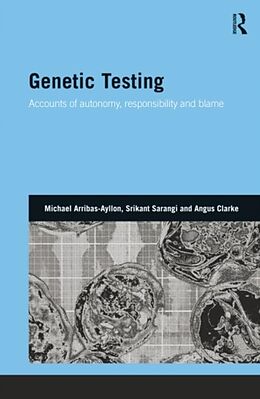 Couverture cartonnée Genetic Testing de Michael Arribas-Ayllon, Srikant Sarangi, Angus Clarke