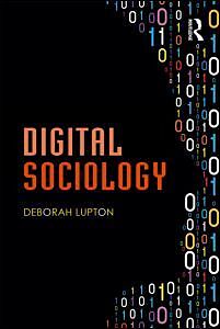 Couverture cartonnée Digital Sociology de Deborah Lupton