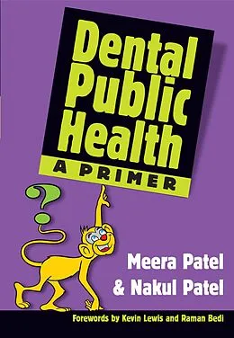 E-Book (pdf) Dental Public Health von Patel Meera, Patel Nakul
