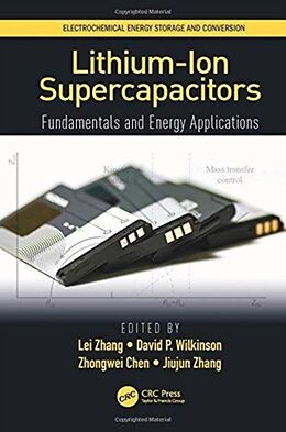 Livre Relié Lithium-Ion Supercapacitors de Lei P. Wilkinson, David Chen, Zhongwei Zhan Zhang