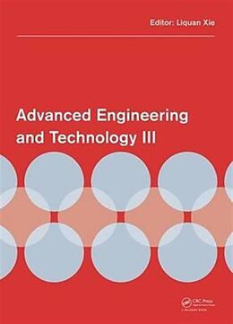 Fester Einband Advanced Engineering and Technology III von Liquan Xie