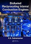 E-Book (pdf) Biofueled Reciprocating Internal Combustion Engines von K. A. Subramanian