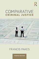 Couverture cartonnée Comparative Criminal Justice de Francis Pakes