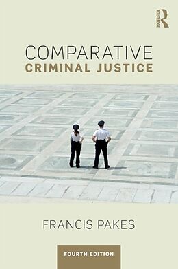 Couverture cartonnée Comparative Criminal Justice de Francis Pakes