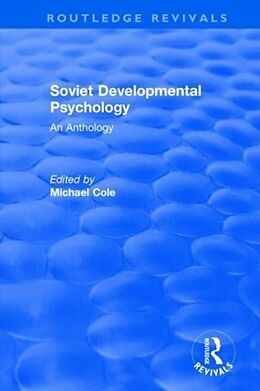 Fester Einband Revival: Soviet Developmental Psychology: An Anthology (1977) von Michael Cole