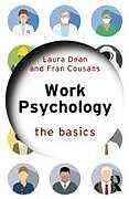 Kartonierter Einband Work Psychology von Laura Dean, Fran Cousans