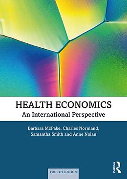 Kartonierter Einband Health Economics von Barbara McPake, Charles Normand, Samantha Smith