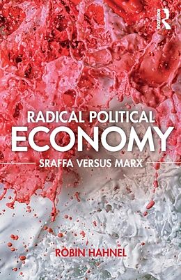 Couverture cartonnée Radical Political Economy de Robin Hahnel