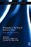 Livre Relié Philosophy in the Time of Economic Crisis de Kenneth W. Skowronski, Krzysztof Piotr Stikkers